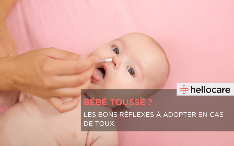 Bébé tousse : les bons réflexes pour la toux de bébé