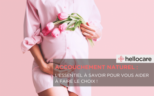 Accouchement naturel : l'essentiel à savoir avant le jour J